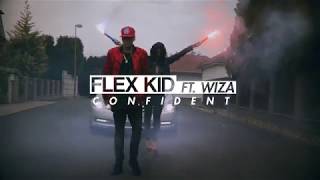 FLEX KID  CONFIDENT FTWIZA  MIXTAPE VIDEO [upl. by Linders]