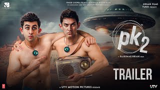 PK 2 Returns  Trailer  Aamir Khan  Ranbir Kapoor  Anushka Sharma  Rajkumar Hirani  2025 [upl. by Jamilla]