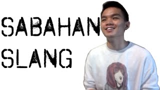 Sabahan Slang  Basic Words That You Should Know When Talking To A Sabahan [upl. by Cirda]