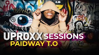 Paidway TO  quotKickbackquot Live  UPROXX Sessions [upl. by Curry]