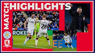 Match Highlights  Leicester City 1 Boro 2  Matchday 32 [upl. by Darrin]