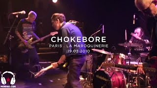 CHOKEBORE  Live in Paris [upl. by Hadley]