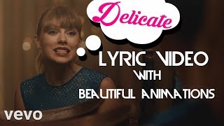 Taylor Swift  delicatelyricslyric video [upl. by Kobe]