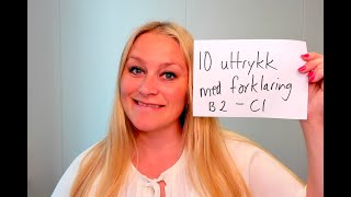 Video 989 10 uttrykk med forklaring B2C1 [upl. by Ahsiner]