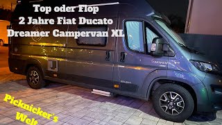 Fazit Qualität Fiat Ducato Dreamer Campervan XL nach 2 Jahren [upl. by Acemaj783]