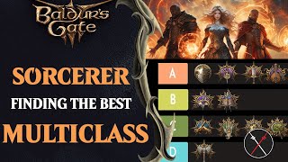 Baldurs Gate 3 Sorcerer Multiclassing Guide amp Ranking [upl. by Amik]