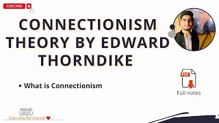 Connectionism theory by edward thorndike  Connectionism  What is Connectionism [upl. by Eniak]