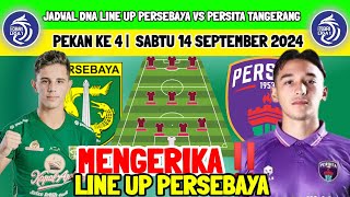 JADWAL PERSEBAYA VS PERSITA TANGERANG [upl. by Akinaj]