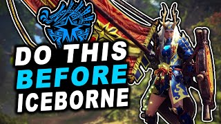 6 Things Every Player Should Do BEFORE Playing Iceborne  Monster Hunter World Guide [upl. by Jamill]