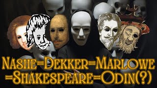 NasheDekkerMarloweShakespeareOdin shakespeare odin marlowe [upl. by Emil]