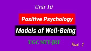 Models of WellBeingPositive PsychologyPart1✓Unit1positivepsychology psychology ugcnetjrf [upl. by Isacco]