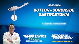 Button  Sonda de Gastrostomia Dicas de Enfermagem [upl. by Noni]