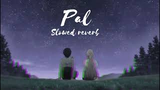 Pal slowed reverb lofi 💝🎀 lofi73 songsaddicted258 slowedreverb [upl. by Pamella]