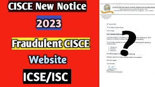 CISCE New Circular 2023 Fraudulent Cisce Website  ICSEISC New Notice [upl. by Aninep]