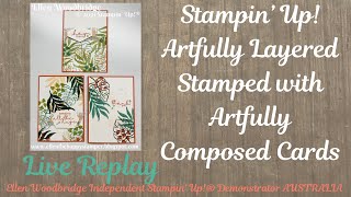 Stampin’ Up Artfully Layered Stamped with Artfully Composed Cards stampinup cardmaking stamping [upl. by Gabel]