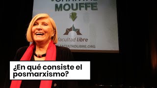 ¿En qué consiste el posmarxismo  Chantal Mouffe [upl. by Acitel]