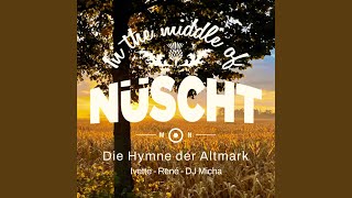 In the middle of Nüscht Die Hymne der Altmark [upl. by Ekram860]