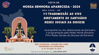 FESTA DE NOSSA SENHORA APARECIDA 2024 [upl. by Anair]