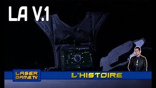 Histoire du Laser Game épisode 04  Époque V1 [upl. by Aydiv]