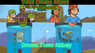 Total Drama Island Drown Town Abbey Title Card Fan Made [upl. by Mak831]