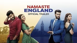 Namaste England  Trailer Breakdown  Arjun Kapoor  Parineeti Chopra  Vipul Shah  Oct 19 [upl. by Bosson]