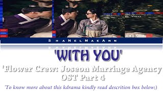 With You easy lyrics MaktubFlower Crew Joseon Marriage Agency OST Part 4 OstEasyLyrics [upl. by Zetnom]