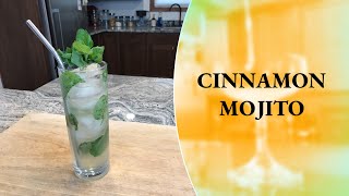 How to Make a Cinnamon Mojito  Rum Cocktail  Cocktails at Home [upl. by Tullius]