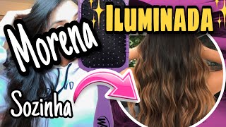 ✨Morena ILUMINADA fiz a técnica da ESCOVA ✨ [upl. by Kellia]