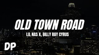 Lil Nas X  Old Town Road ft Billy Ray Cyrus Lyrics [upl. by Aihtnys]