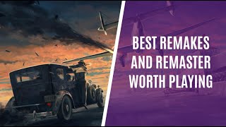 Top 7 PC Games Remakes and Remasters That are Worth Playing [upl. by Nalyr758]