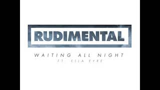 Rudimental amp Ella Eyre  Waiting All Night Radio Edit [upl. by Lowrie984]