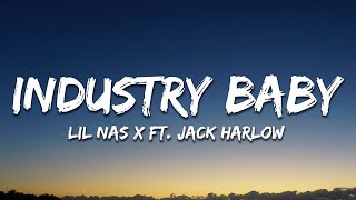 Lil Nas X  Industry Baby Lyrics ft Jack Harlow [upl. by Doniv]