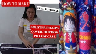 How to make bolster pillow coverhotdog pillow casetagalog full tutorial [upl. by Romaine]