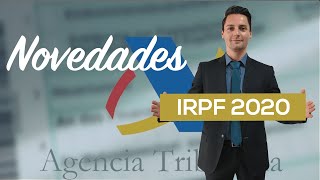 Novedades en el IRPF 2020  ¿Cómo te afecta en RENTA [upl. by Wiburg]