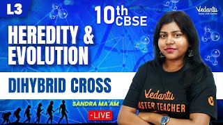 Heredity amp Evolution  Dihybrid Cross  L3  Class 10 CBSE  Sandra Maam [upl. by Ecinaj]