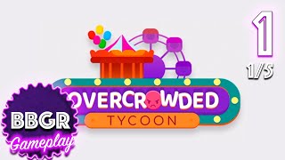 Overcrowded Tycoon  Review 15 Game Play Walkthrough No Commentary 1 [upl. by Eichman]