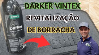 ✅REVITALIZAR PLÁSTICO E BORRACHA  Darker Vintex [upl. by Matilda]