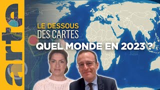 2023  un monde incertain  Une leçon de géopolitique  Le dessous des cartes  ARTE [upl. by Ater476]