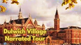 Dulwich Village Tour London  Harry Potter Edward Alleyn amp Shakespeare [upl. by Neffets]