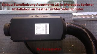 Einbau Standheizung Autoterm Planar 2D in MB SprinterInstallation air heather in Sprinter [upl. by Nallid]