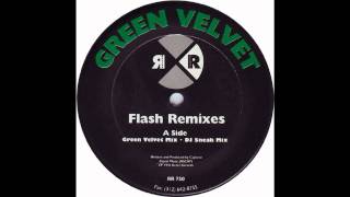 Green Velvet  Flash 1995 [upl. by Ylatfen]