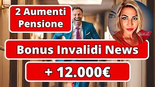 📣 Aumento Pensioni e Invalidi  3 Aumenti News [upl. by Ymaral591]