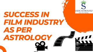 Success in Film Industry as per Astrology [upl. by Atinreb]