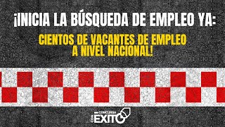 ¡Inicia la Búsqueda de Empleo ya ¡Cientos de Vacantes de Empleo a Nivel Nacional [upl. by Vaasta]