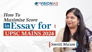 How to Maximise Score in Essay for UPSC Mains 2024  Smriti Shah Maam [upl. by Anaytat]