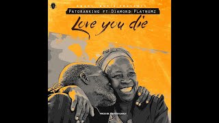 Patoranking ft Diamond Platnumz  Love you Die Official Video [upl. by Brufsky]