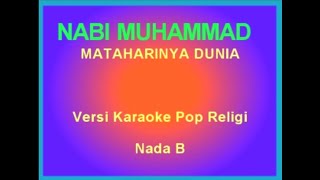 Nabi Muhammad Mataharinya Dunia Nada B  Lomba BVR [upl. by Enilesoj]