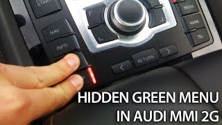 Hidden green menu in Audi MMI 2G A4 A5 A6 A8 Q7 Multi Media Interface how to [upl. by O'Hara952]