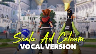 SCALA AD CAELUM  Kingdom Hearts III Vocal Version by Nagaru [upl. by Aracaj]