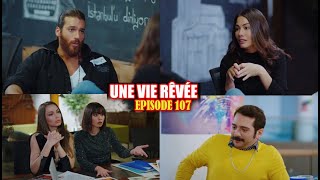 UNE VIE RÊVÉE ÉPISODE 107  LA CONTRE ATTAQUE DE SENEM [upl. by Alleirbag]